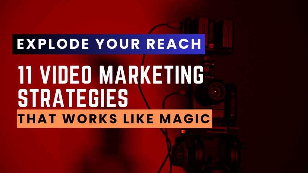 Video marketing strategies